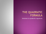 The Quadratic Formula