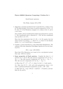 Physics 880K20 (Quantum Computing): Problem Set 1. David Stroud, instructor