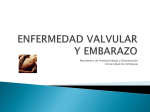 ENFERMEDAD VALVULAR Y EMBARAZO