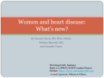 Women and heart disease: What's new?