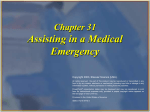 Chapter 31 Assisting in a Medical Emergency