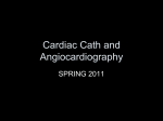 Cardiac Cath and Angiocardiography