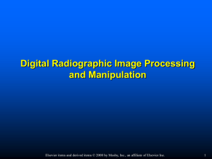 Chapter 7 Digital Radiographic Image Processing and