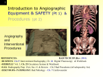 Introduction to Angiographic Procedures and