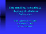 Safe Handling, Packaging & Shipping of Infectious Substances