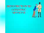 INTRODUCTION TO GERIATRIC MEDICINE