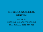 NUR105-ModuleI-MUSCULOSKELETALSYSTEM