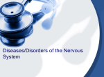 Diseases/Disorders of the Nervous System
