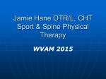 Jamie Hane OTR/L, CHT Sport & Spine Physical Therapy