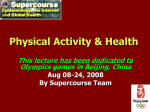 Physical Activtiy and Heath