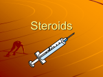 Steroids