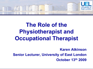 What is Physiotherapy? - School of Psychology and Human