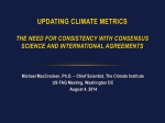 Updating Climate Metrics: The Need for Consistency with