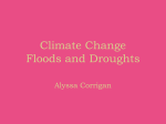 Climate Change Floods and Droughts