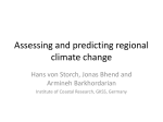 Assessing and predicting regional climate change