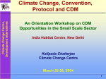 Climate Change, Convention, Protocol and CDM by Kalipada