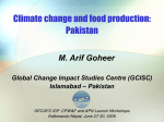 Climate change and food production: Pakistan (Arif Goheer)