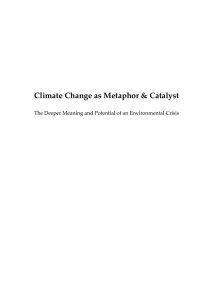 Climate Change as Metaphor &amp; Catalyst