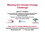 Meeting the Climate-Change Challenge John P. Holdren