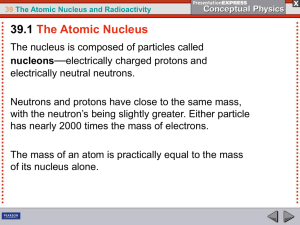 39 The Atomic Nucleus and Radioactivity
