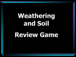 Weathering and Soil Review Game