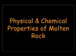 Physical & Chemical Properties of Molten Rock