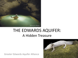 THE EDWARDS AQUIFER: A Hidden Treasure