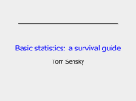 Basic statistics: a survival guide