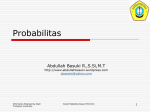 Probabilitas - Abdullah Basuki R – Informatics Department – UNIJOYO