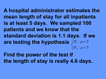 A hospital administrator estimates the mean length of stay for all