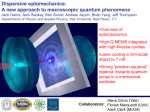 Harris: Dispersive optomechanics: a new approach to