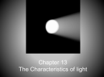 Chapter 13 Section 1 The Characteristics of light