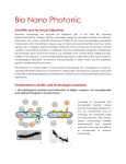 Bio Nano Photonic Scientific and Technical Objectives