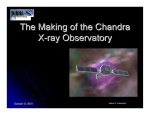 The Making of the Chandra X - ray Observatory