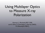 Using Multilayer Optics to Measure X-ray Polarization Herman L. Marshall (MIT CSR)