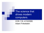 The science that drives modern computers. COS 116: 4/10/2006