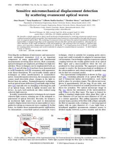 Sensitive micromechanical displacement detection by scattering evanescent optical waves Onur Basarir, Suraj Bramhavar,