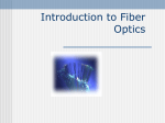 Introduction to Fiber Optics