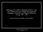 Williams, S.S. (2007). Altruism of kin vs. non kin: Effects of costs of