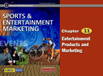 Entertainment Products and Marketing
