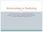 managing business relationships week 6, lecture 1. from
