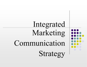 Chapter 14: Integrated Marketing Communication Strategy