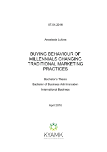 BUYING BEHAVIOUR OF MILLENNIALS CHANGING TRADITIONAL MARKETING PRACTICES