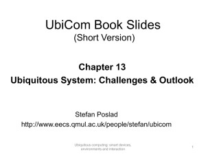Ubiquitous System Challenges and Outlook
