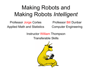 Making Robots and Making Robots Intelligent