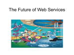 The Future of Web Services - Drexel University