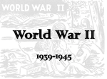 World War II - World History