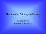 The Road to Victory in Europe