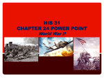 HIS 31 Chapter 24 Power Point (World War II)