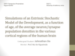 Simulations of an Extrinsic Stochastic Model of the